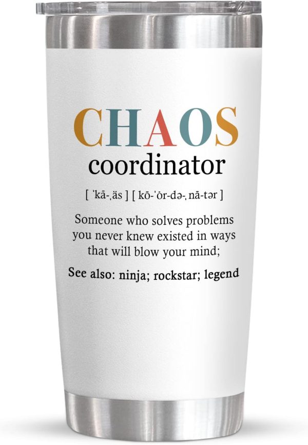 Best Thank You Gift - Chaos Coordinator Tumbler