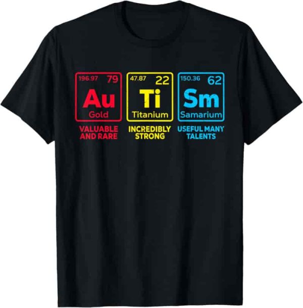 Best Autism Awareness Periodic Table T-shirt For All