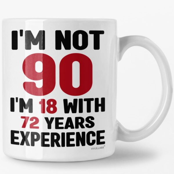 Best 90th Birthday Mug - Funny Gift For Women & Men